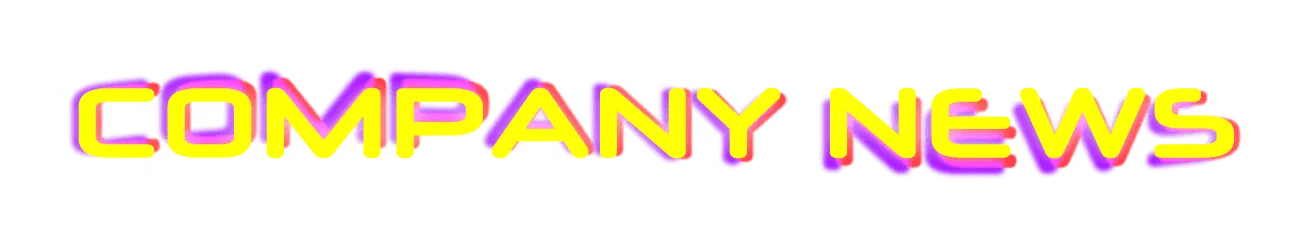 COMPANY NEWS